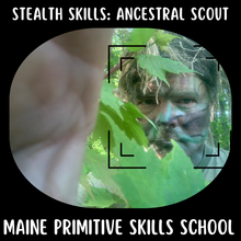 Load image into Gallery viewer, Stealth Skills: Ancestral Scout (Weekend only)